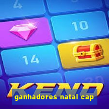 ganhadores natal cap